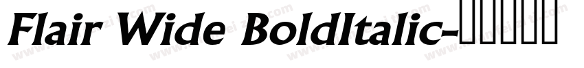 Flair Wide BoldItalic字体转换